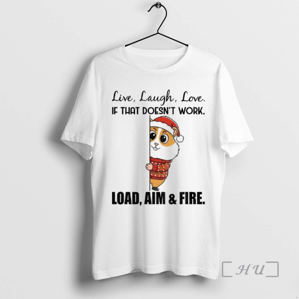 Officials Squirrel Live Laugh Love If That Doesnt Work Load Aim And