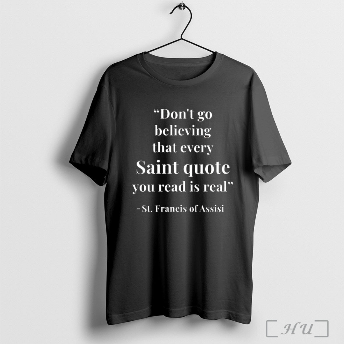 Officials St Francis Assisi Dont Go Believing That Every Saint You