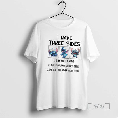 Officials Stitch I Have Three Sides Quiet Side Fun And Crazy Side