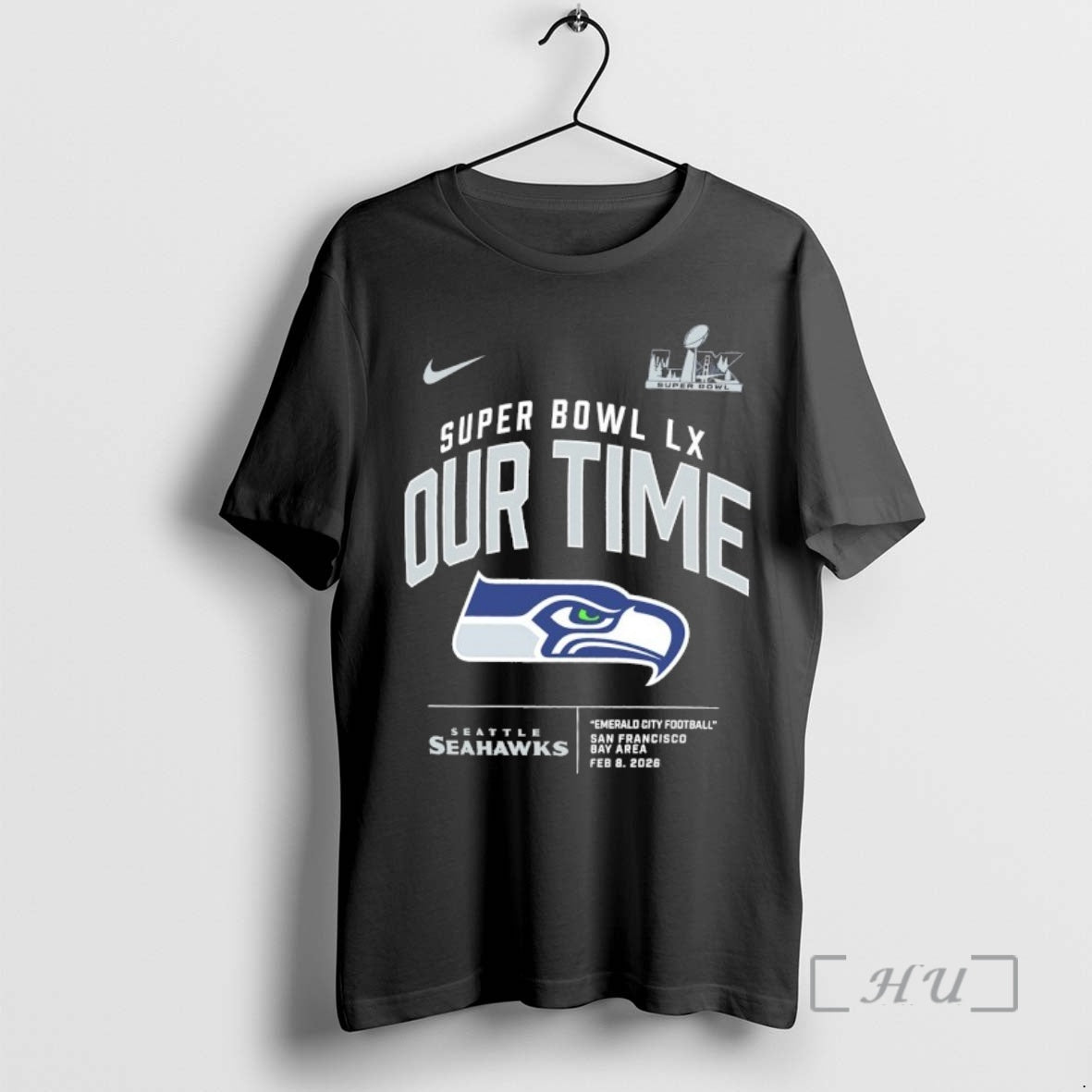 Super Bowl Lx Our Time Seattle Seahawks 2026 TShirt Designer Merch
