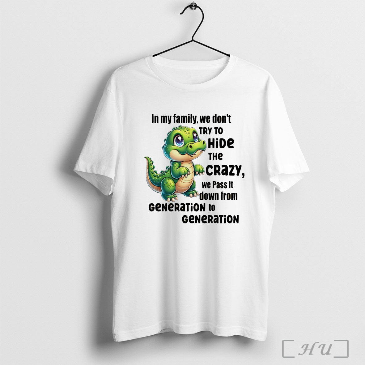 Officials T Rex My Family We Dont Try To Hide Crazy Tee Unique Merch
