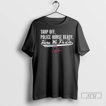 Officials Tarp Off Police Horse Ready George Springer T Shirts Hoodie