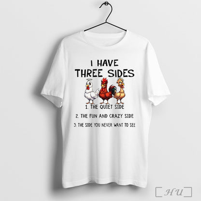 Officials Three Chicken I Have Three Sides Quiet Fun And Crazy And