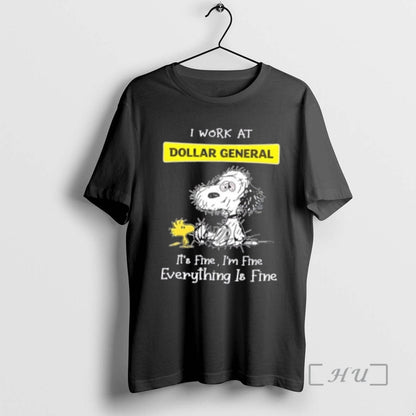 Officials Tired Snoopy I Work Dollar General Its Fine Im Fine