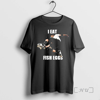 Officials Tony Hawk I Eat Fish Eggs Shirt Stylish Apparel