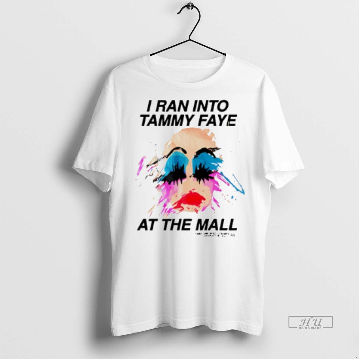 Officials Trending I Ran Into Tammy Faye Mall Lady Paint Tank Top