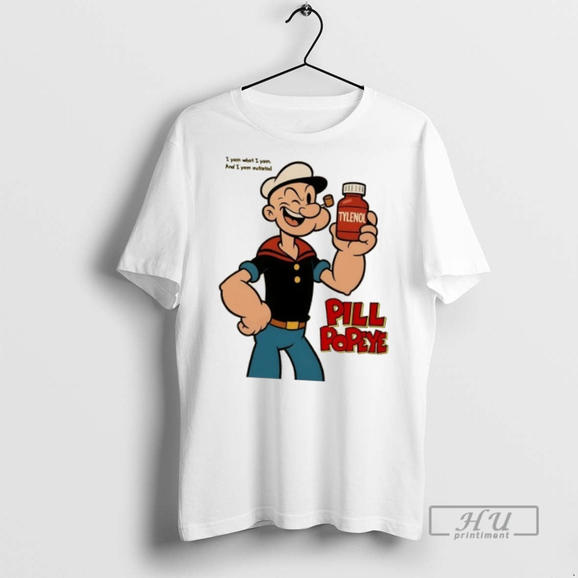 Officials Trending Tylenol Pill Popeye Sailor I Yam What I Yam And I