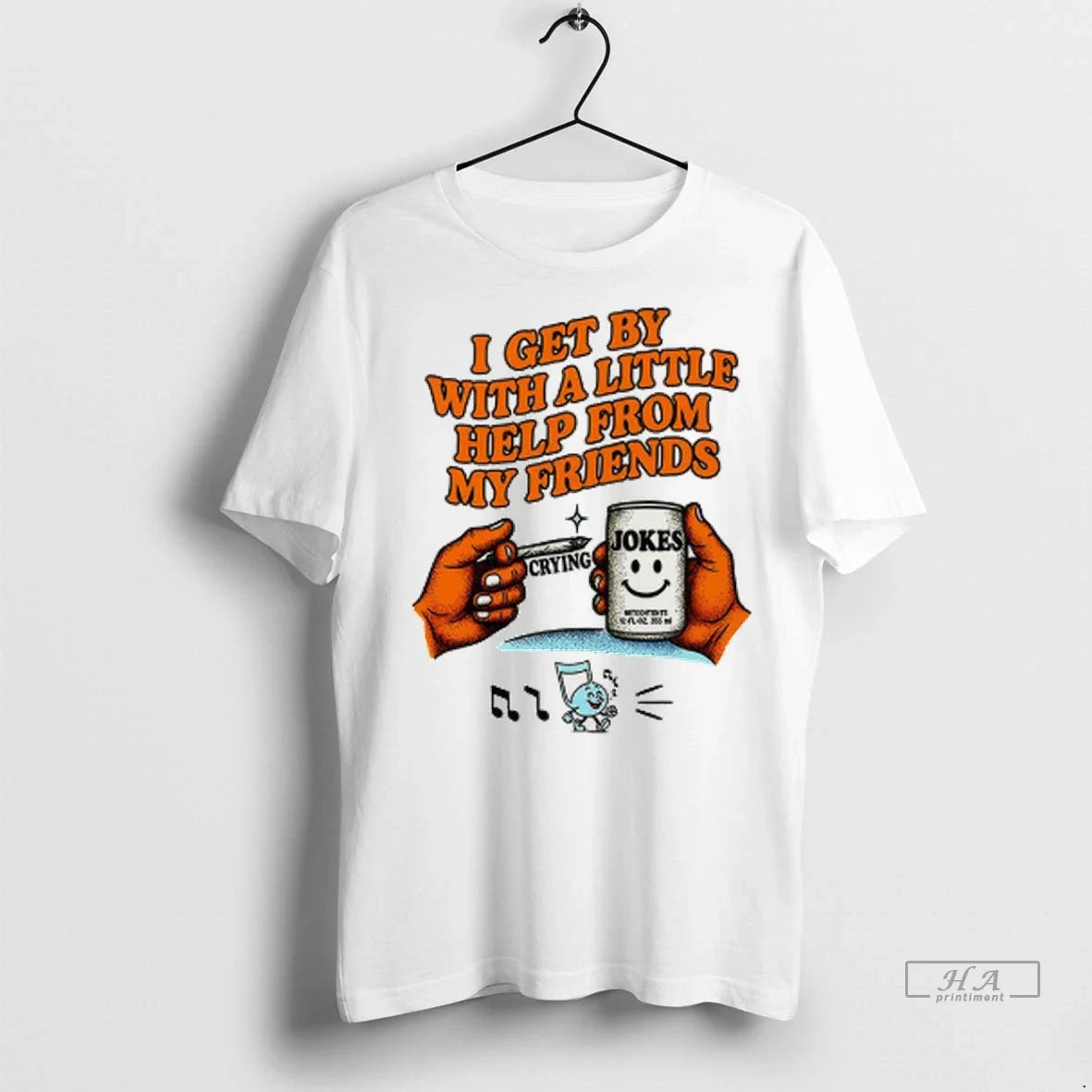 Officials Trendy I Get Little Help From My Friends Crying Joke Hoodie
