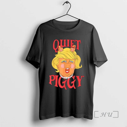 Officials Trump Hair Quiet Quiet Piggy Female Pig Cartoon Tee Retro
