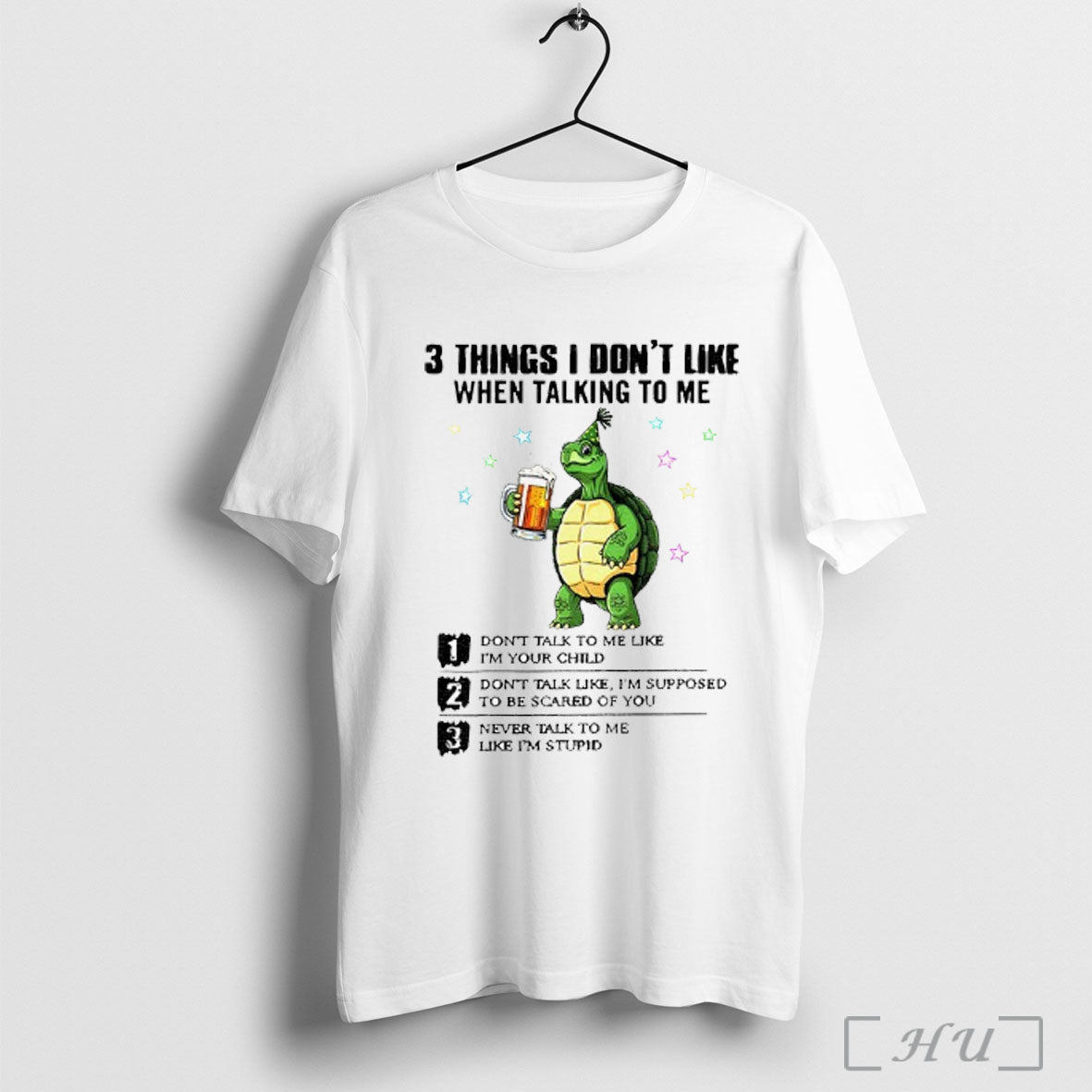 Officials Turtle 3 Things I Dont Like When Talking To Me Dont Talk To