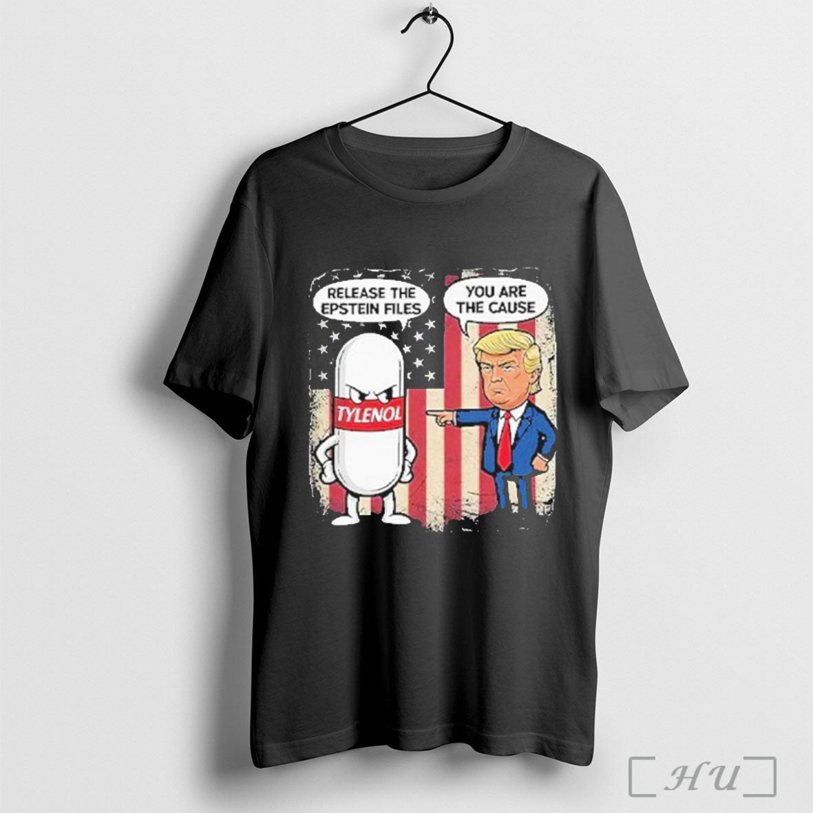 Officials Tylenol Release Epstein Files You Are Cause Trump T Shirt