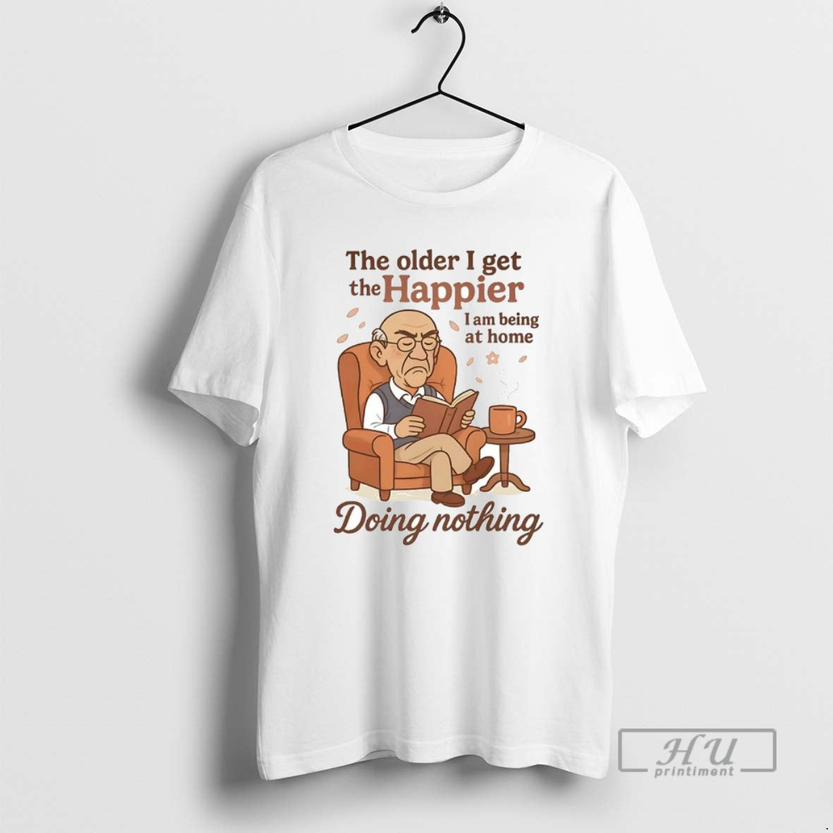 Officials Walter Older I Get Happier I Am Being Home Sweatshirt