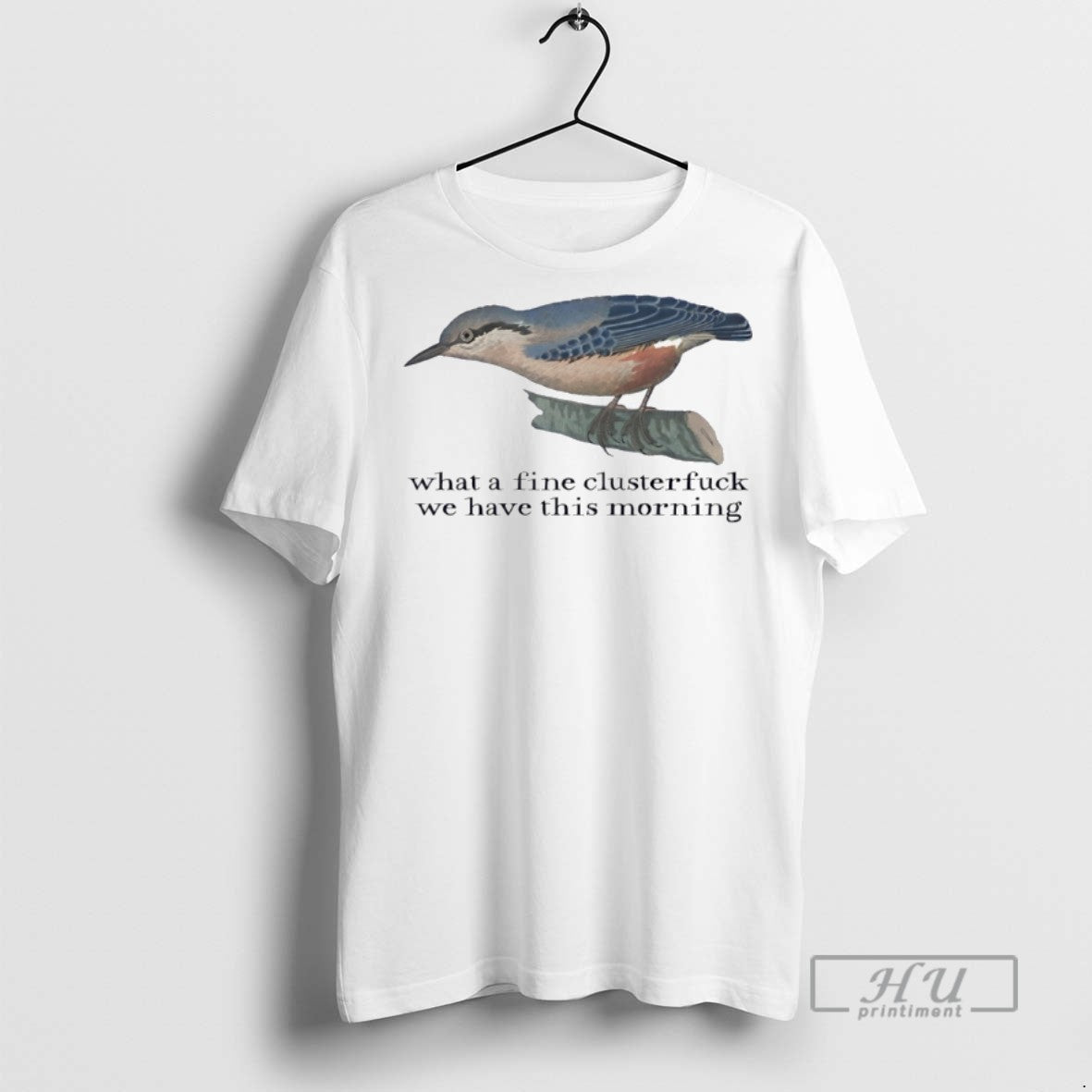 Officials What Fine Clusterfuck We Have This Morning T Shirts TShirt