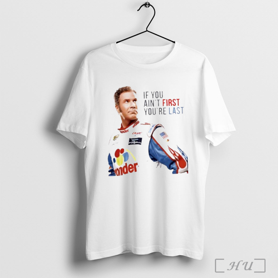 Officials Will Ferrell Talladega Nights Ricky Bobby If You Aint First