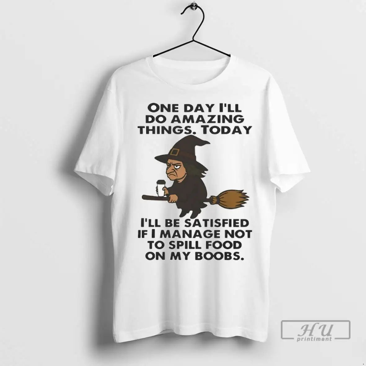 Officials Witch One Day Ill Do Amazing Things T Shirts TShirt Modern