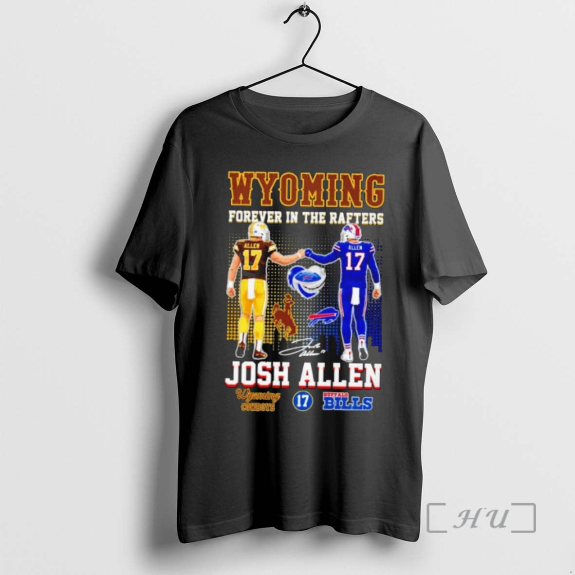 Officials Wyoming Forever Rafters Josh Allen Tee Exclusive Gift