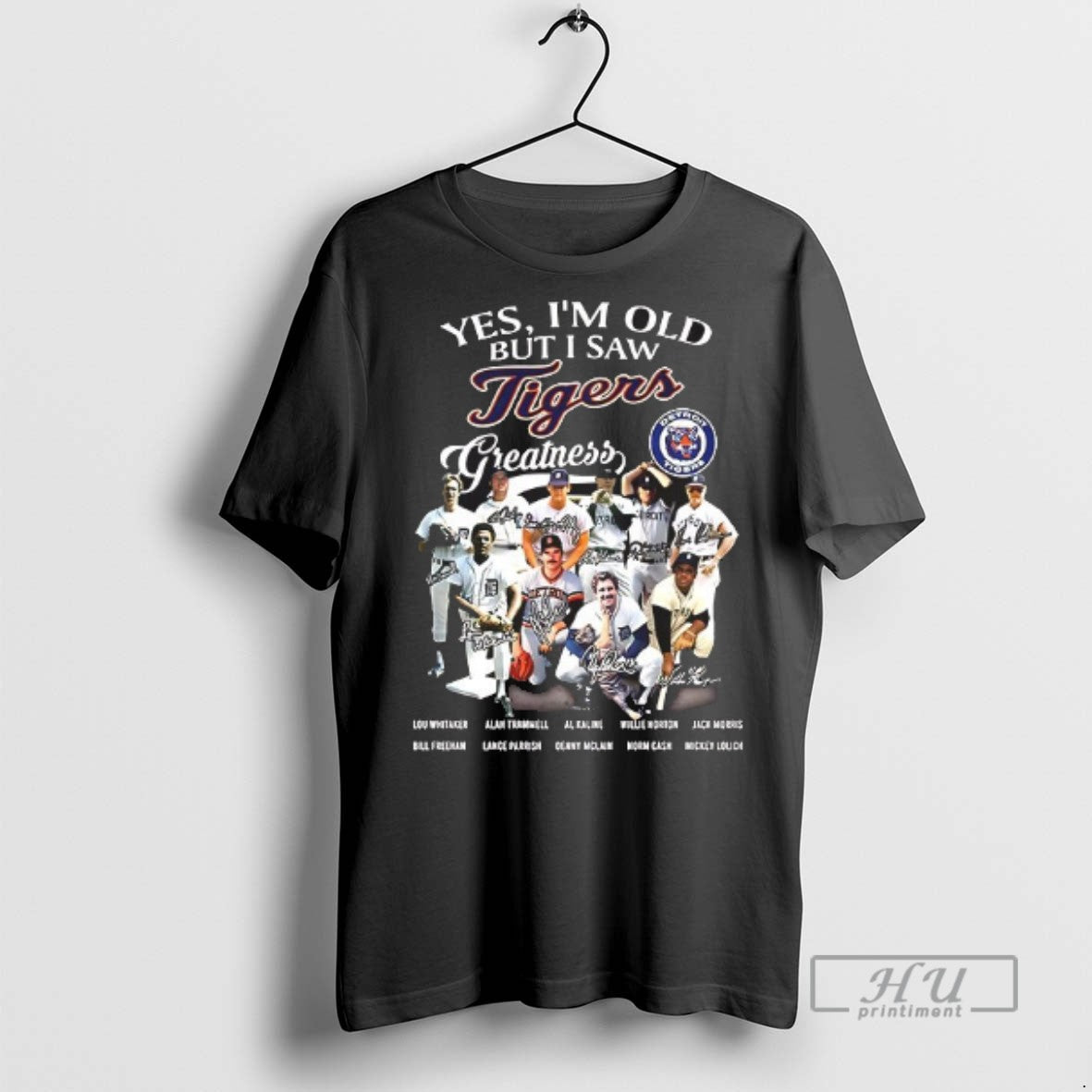 Officials Yes Im Old But I Saw Tigers Greatness Team Signature 2025 T