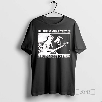 Officials You Know What They Do To Guys Like Us Prison Premium T