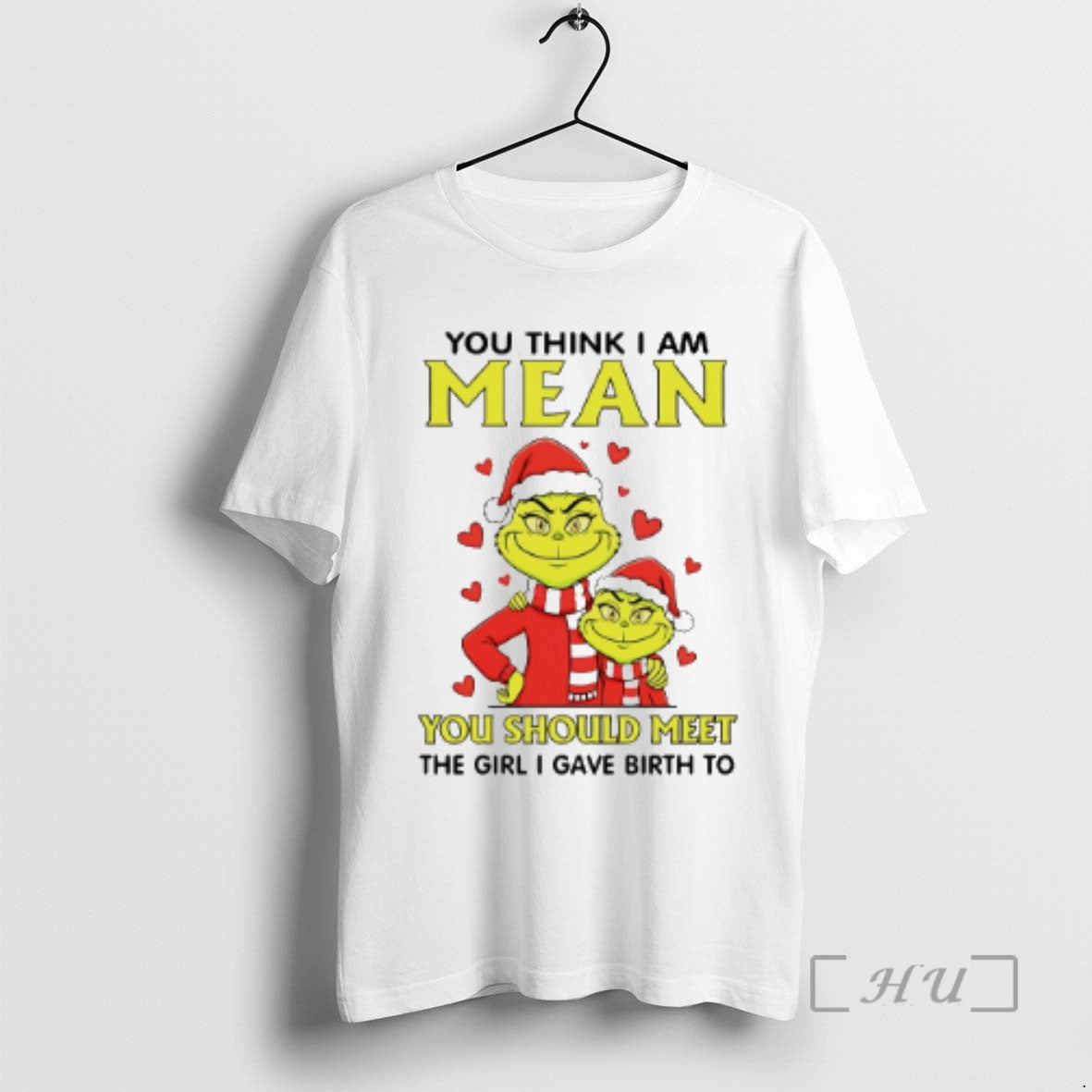 Officials You Think I Am Mean You Should Meet I Gave Birth To Tee