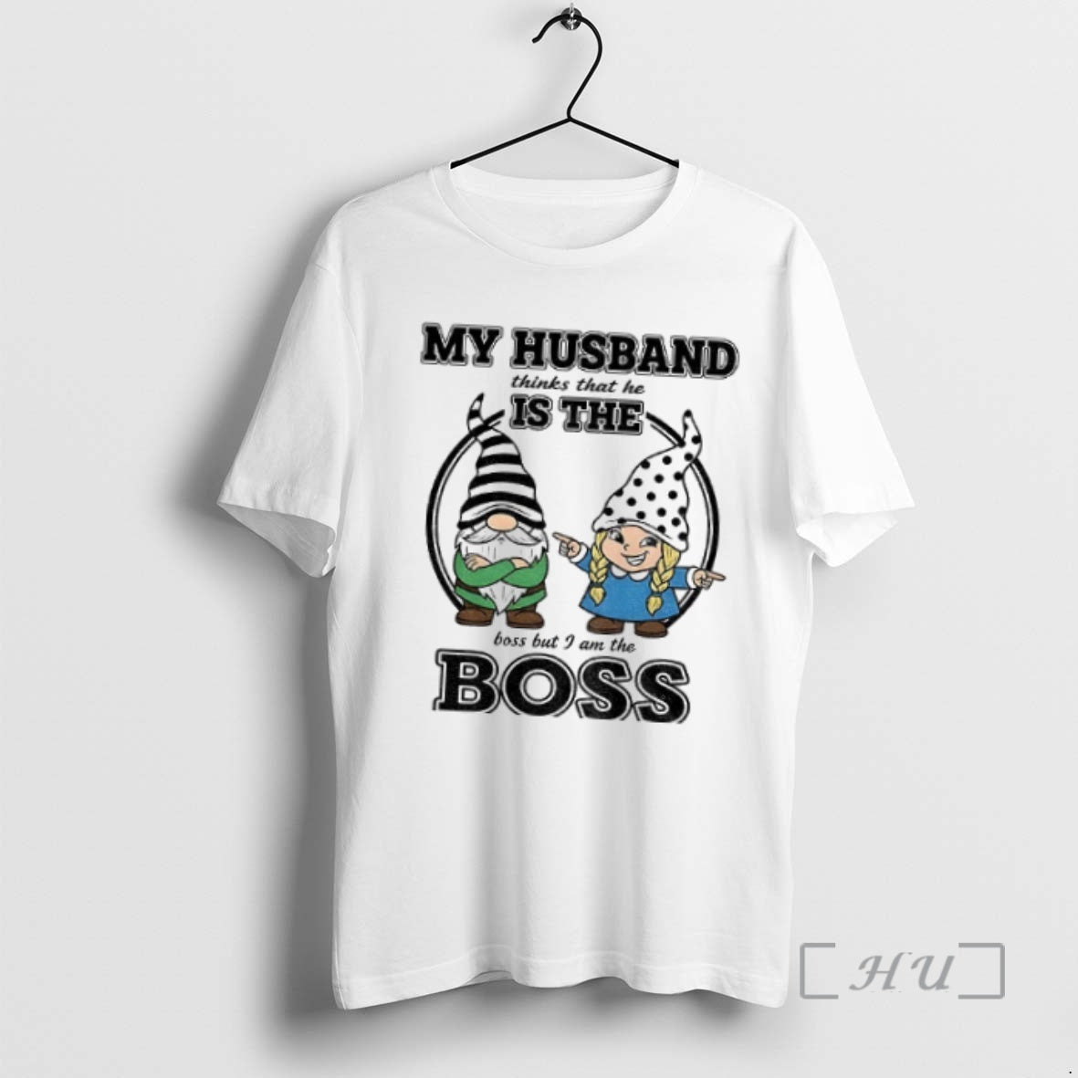 Officials Aei4Tthx Gnome My Husband Thinks That He Is Boss But I Am