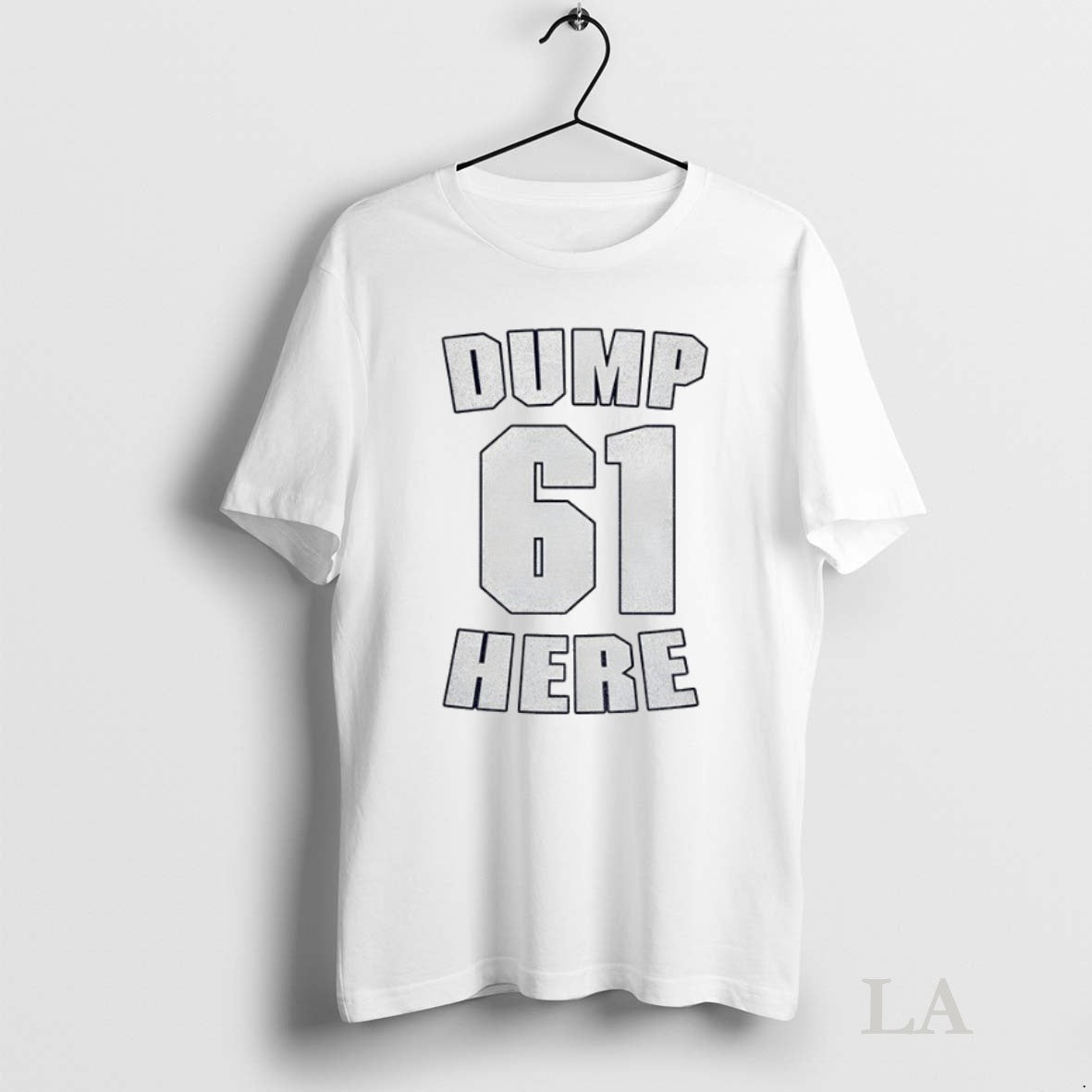 Original 0Nn8Lbv8 Seattle Mariners Dump 61 Here TShirt Designer