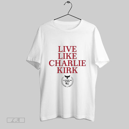 Original 2025 Live Like Charlie Kirk American Sweatshirt Trendy Art