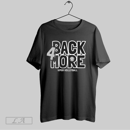 Original 2025 Vandegrift Vipers Volleyball Back 4 More Tee Exclusive