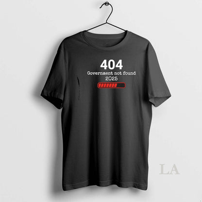 Original 404 Government Not Found 2025 Hoodie Unique Merch