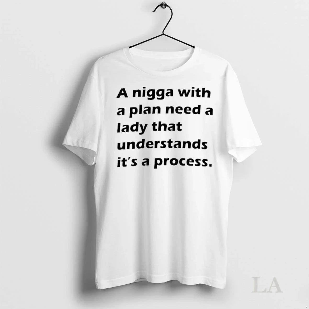 Original Nigga Plan Need Lady That Understands Its Process Ladies