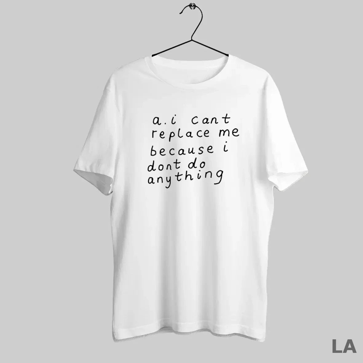 Original I Cant Replace Me Because I Dont Do Anything Long Sleeve