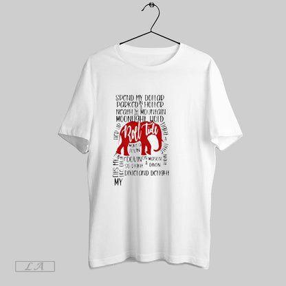 Original Alabama Roll Tide Spend My Dollar Parked Holler Neath