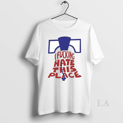 Original Alec Bohm I Fucking Hate This Place Tee Authentic Outfit