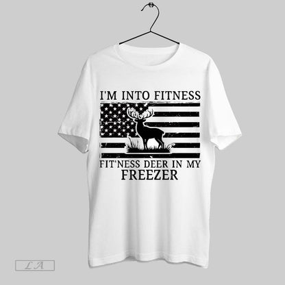 Original American Flag Im Into Fitness Fitness Deer My Freezer Tee