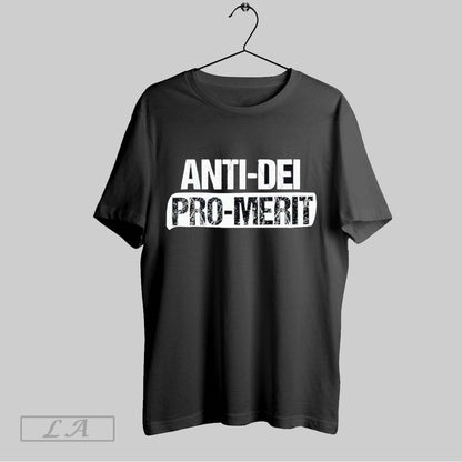 Original Anti Dei Pro Merit TShirt Unique Collection