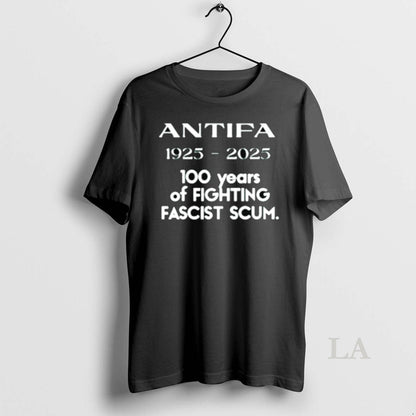 Original Antifa 1925 2025 100 Years Fighting Fascist Scum Sweatshirt