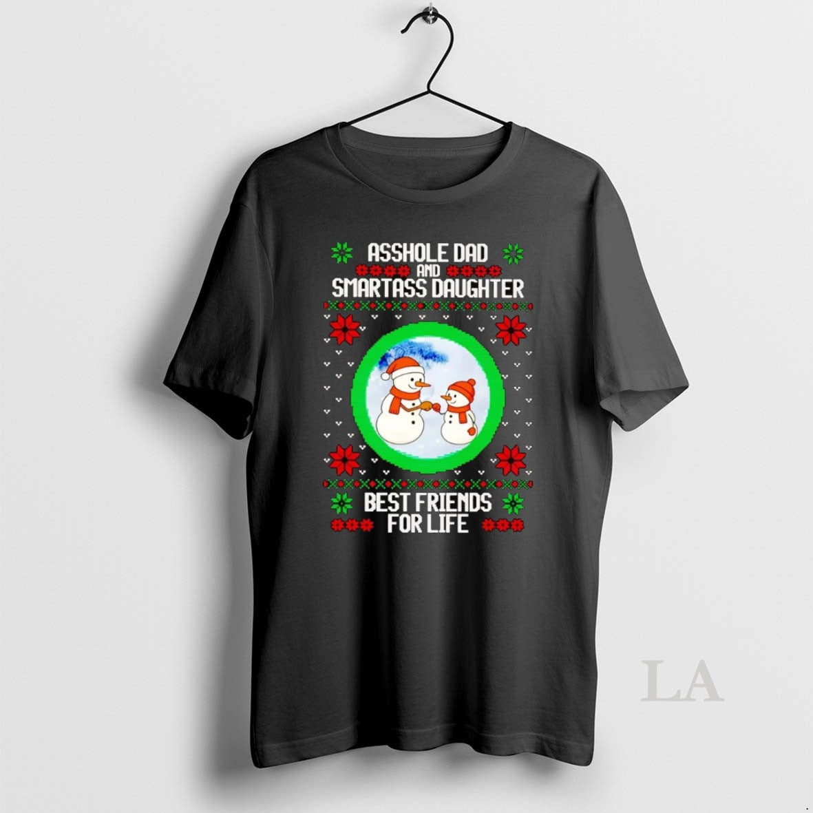 Original Asshole Dad And Smartass Daughter Best Friends TShirt