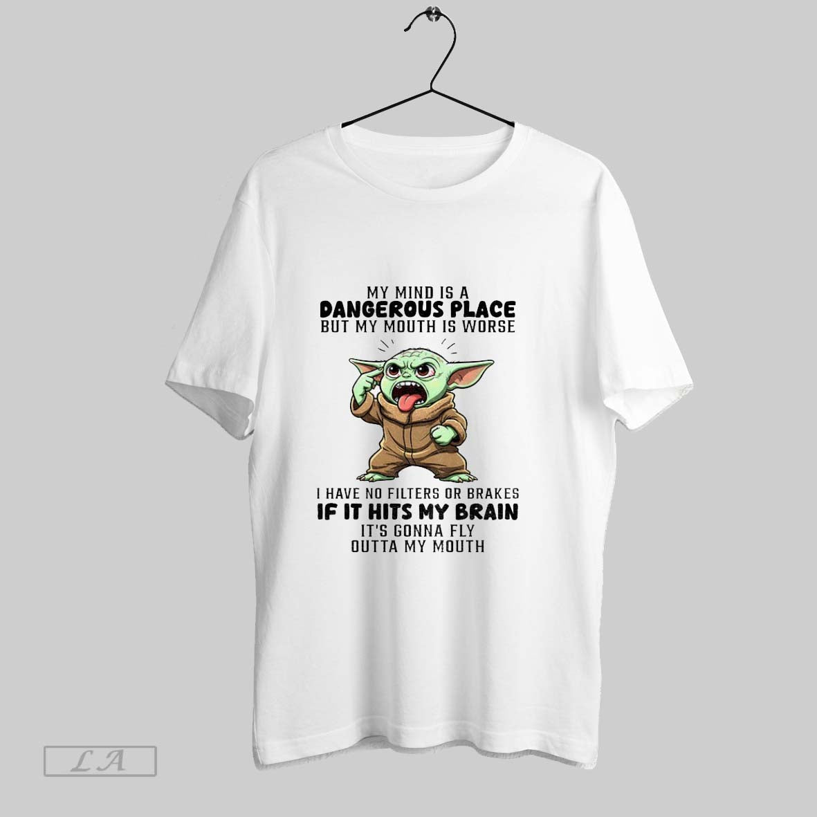 Original Yoda My Mind Is Dangerous Place But My Mouth Is Worse Long