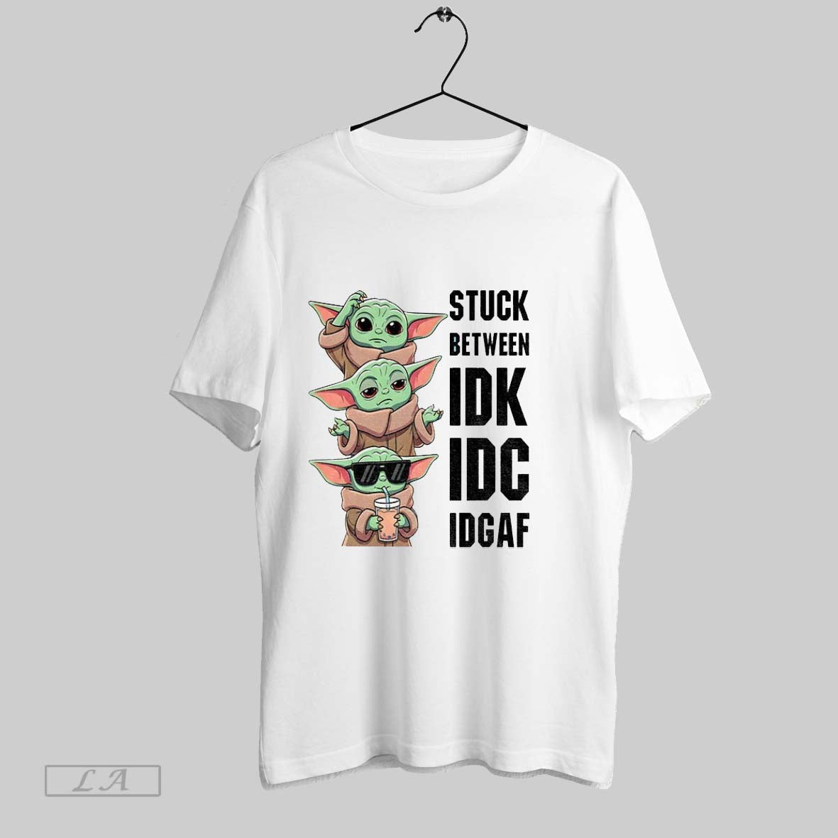 Original Yoda Stuck Between Idk Idc Idgaf Hoodie Premium Gift