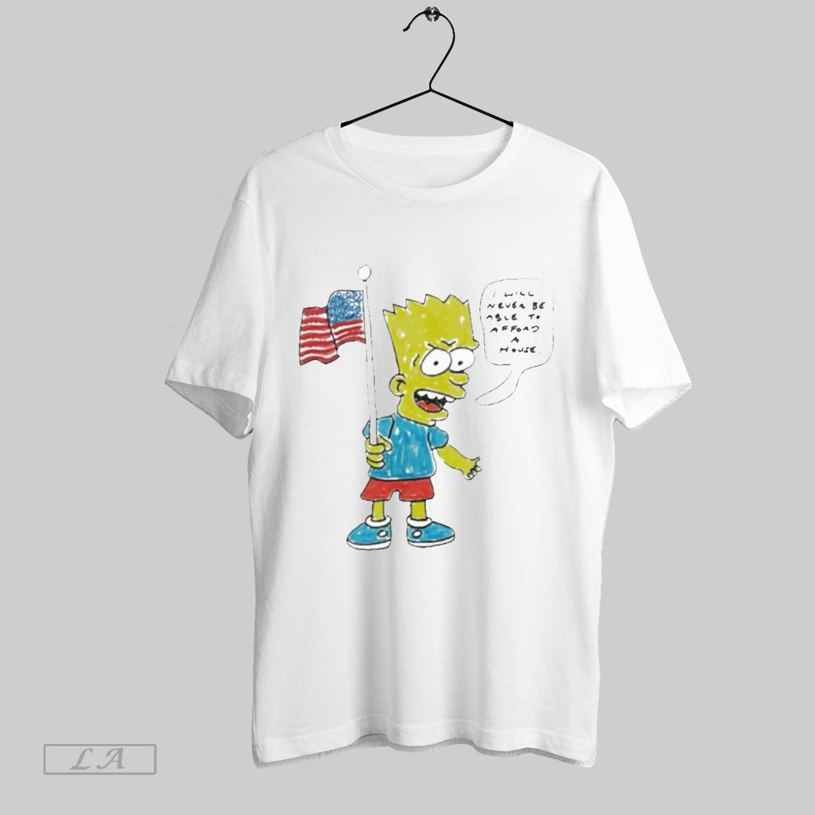 Original Bart I Will Never Be Able To Afford House Tee Designer Style