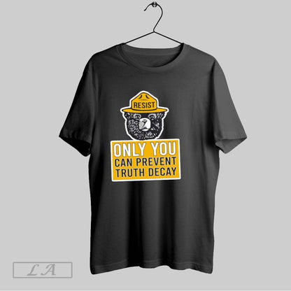 Original Bear Resist Only You Can Prevent Truth Decay Tank Top