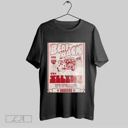 Original Beat Back Indiana Hoosiers Vs Illinois Fighting Illini