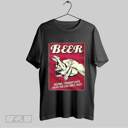 Original Beer Helping Straight Guys Cross Line Since 1862 V Neck