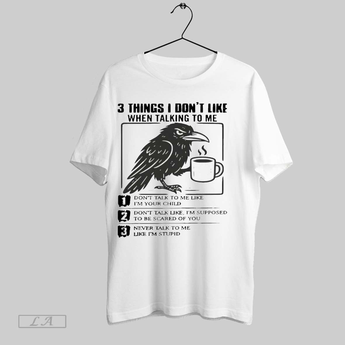 Original Bird Drink Coffee 3 Things I Dont Like When Talking To Me