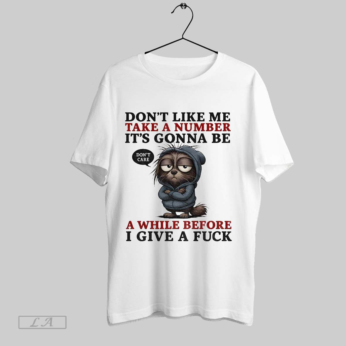 Original Black Cat Dont Like Me Take Number Its Gonna Be While Before