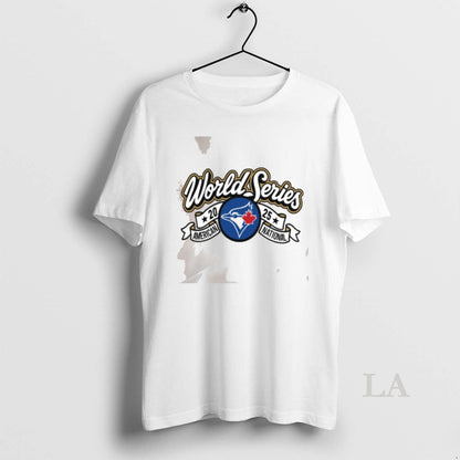 Original Blue Jays World Series 2025 Want It All Slogan Baseball