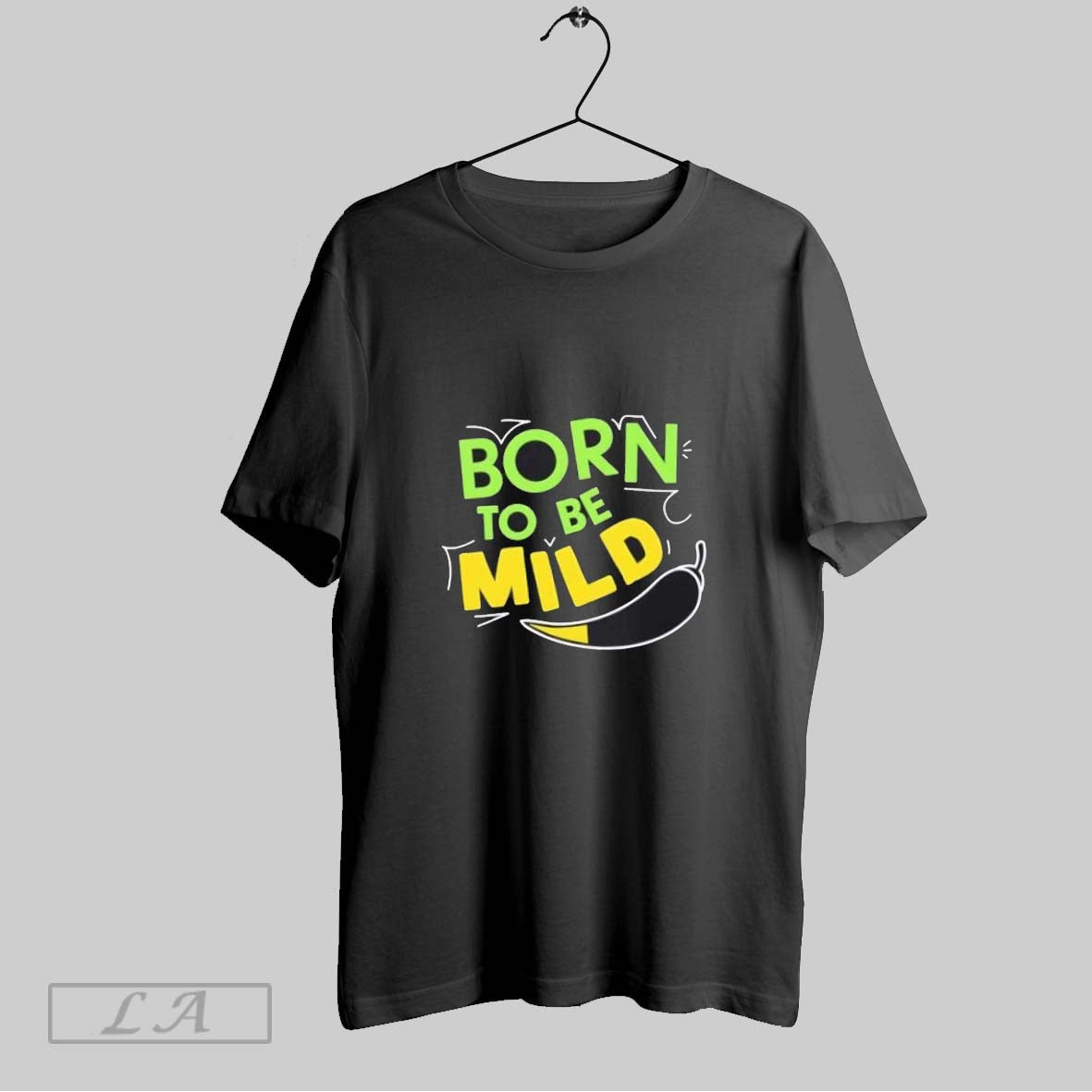 Original Born To Be Mild TShirt Modern Style