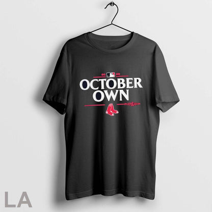 Original Boston Red Sox 2025 Mlb Postseason Own October Long Sleeve