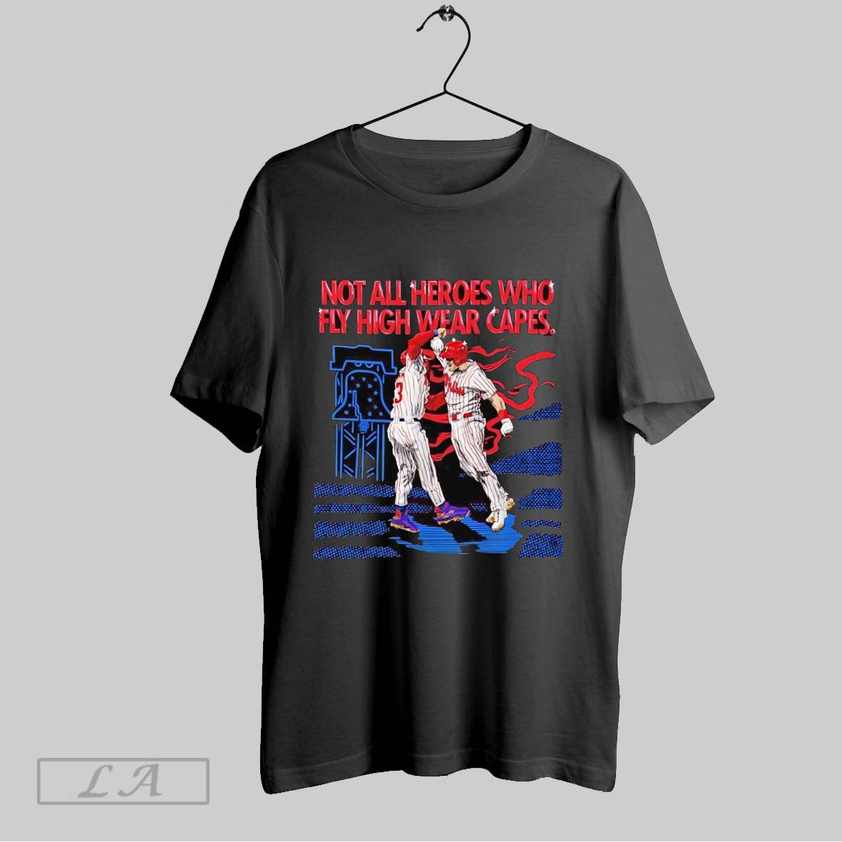 Original Bryce Harper Kyle Schwarber Not All Heroes Who Fly High Wear