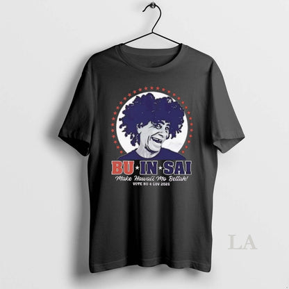 Original Bu Sai Make Hawaii Mo Bettah Vote Bu 4 Gov 2026 Signature