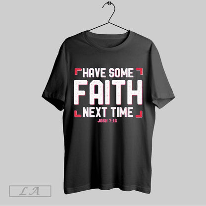 Original Buffalo Bills Have Some Faith Next Time Long Sleeve Retro